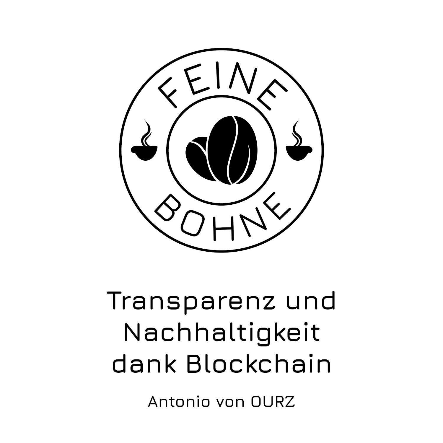 #23 Transparenz und Nachhaltigkeit dank Blockchain | Antoni von OURZ