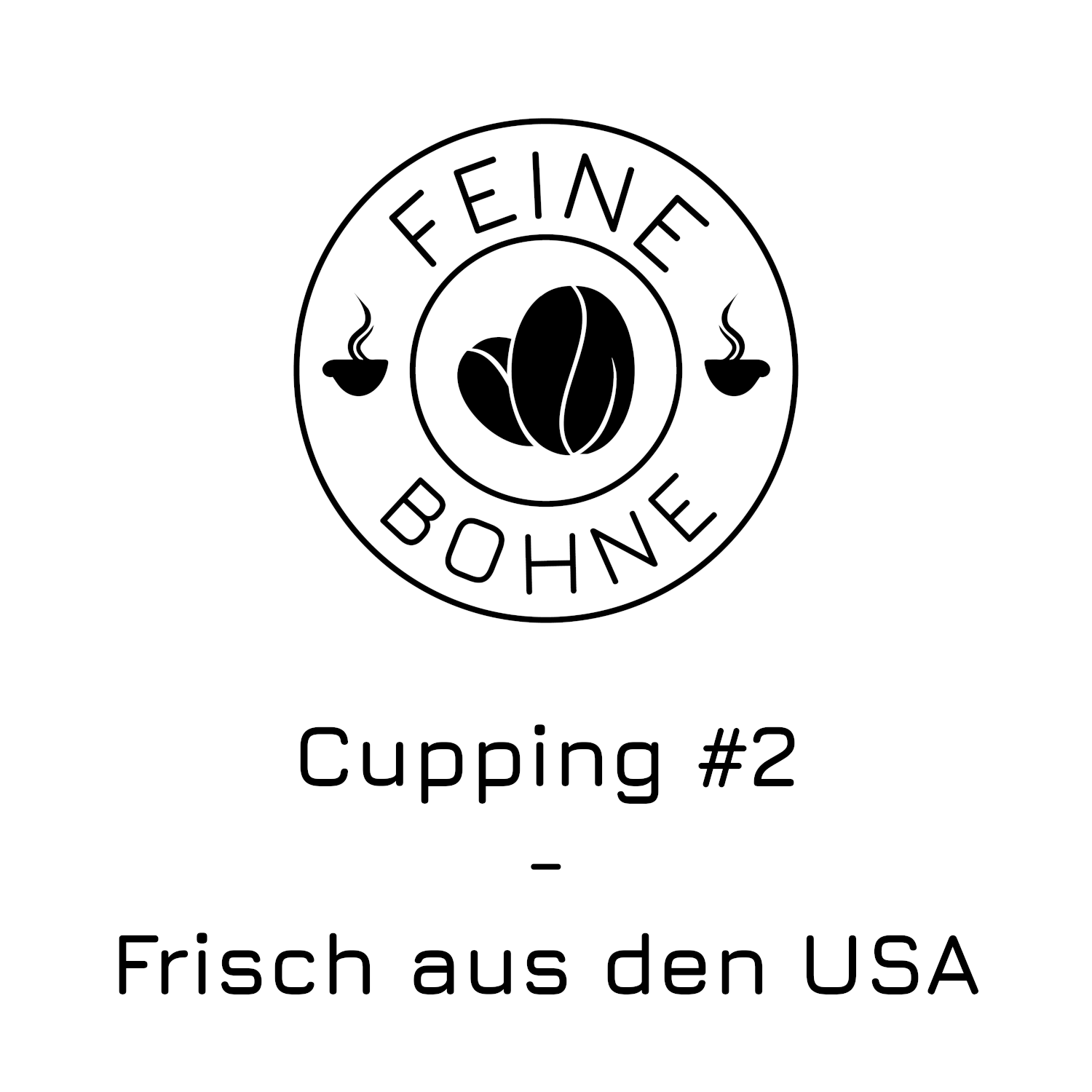 #50 Cupping #2 - Frisch aus den USA