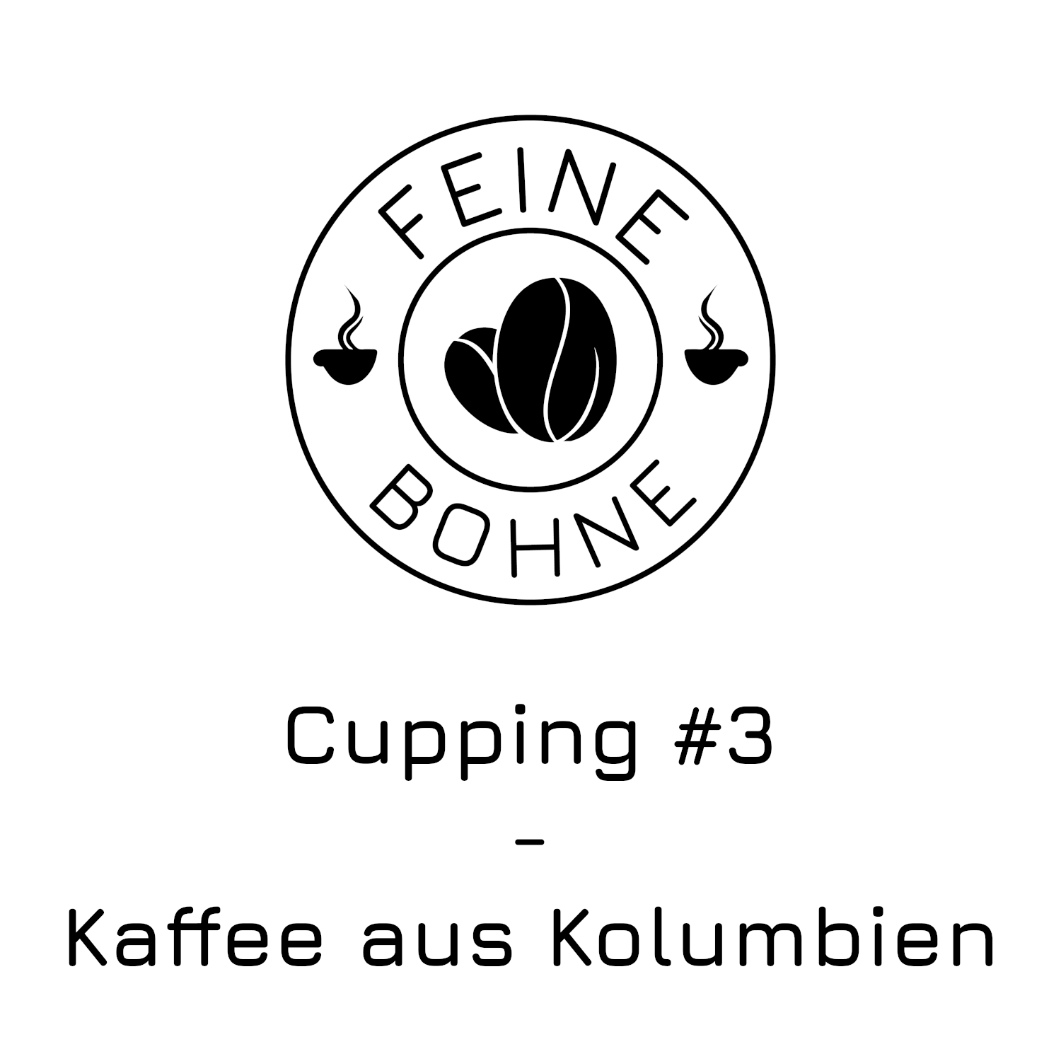 #51 Cupping #3 - Kaffee aus Kolumbien